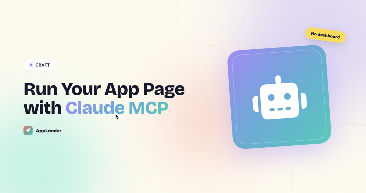 Manage Your App Landing Page with Claude via MCP — No Dashboard Required